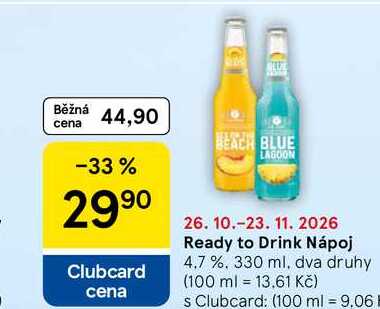 Ready to Drink Nápoj 4.7%, 330 ml, dva druhy