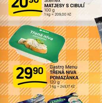 TŘENÁ NIVA POMAZÁNKA 120 g