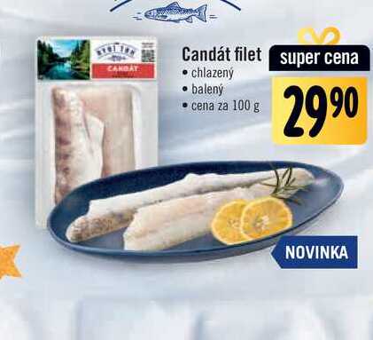 Candat Cena (čerstvého candáta, candáta mohou, jeho cena, lišit závislosti, mraženého candáta) Candat Cena