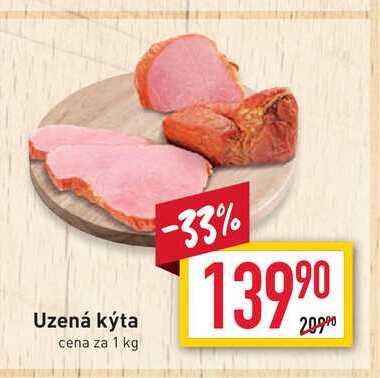 Uzená kýta cena za 1 kg v akci za 139,90 Kč | AkcniCeny.cz
