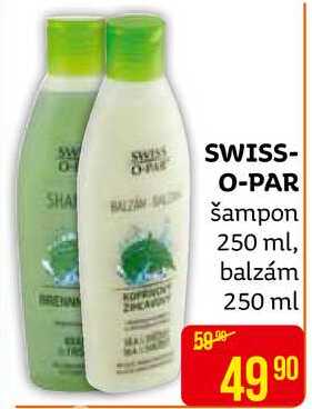 SWISS- O-PAR šampon 250 ml, balzám 250 ml