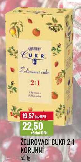 ŽELÍROVACÍ CUKR 2:1 KORUNNÍ 500g