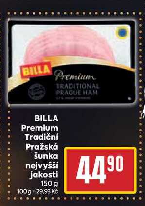 BILLA Premium Tradiční Pražská šunka nejvyšší jakosti 150 g 