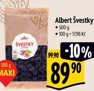 Albert Švestky, 500 g 