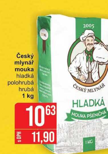 Český mlynář mouka hladká polohrubá hrubá 1 kg