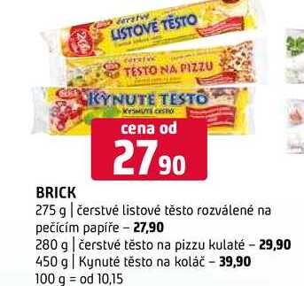 Brick čerstvé listové těsto rozválené na pečícím papíře 280 g čerstvé těsto na pizzu kulaté 450 g Kynuté těsto na koláč 100 g