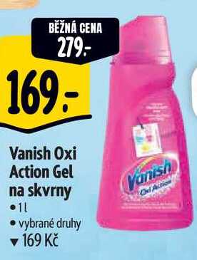 Sleva Vanish Oxi Action Gel Vanish Oxi Action Gel Na Skvrny L