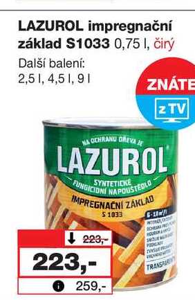 LAZUROL impregnační základ S1033 0,75 l, čirý 