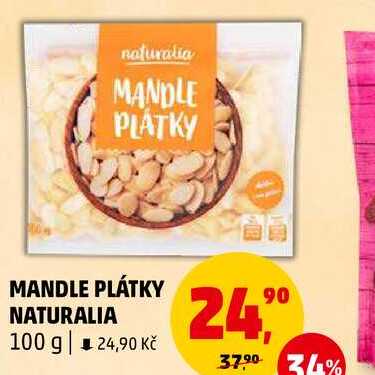 MANDLE PLÁTKY NATURALIA, 100 g