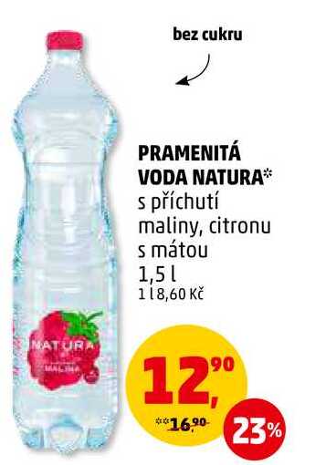 PRAMENITÁ VODA NATURA s příchutí maliny, 1,5 l