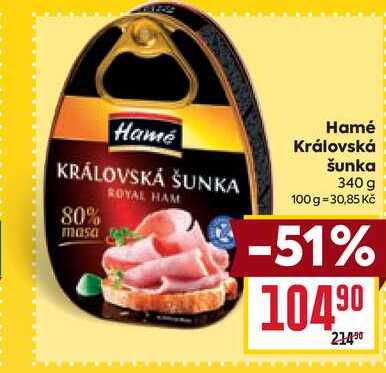 Hamé Královská šunka 340 g 