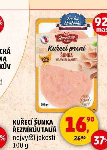 KUŘECÍ ŠUNKA ŘEZNÍKŮV TALÍŘ, 100 g 