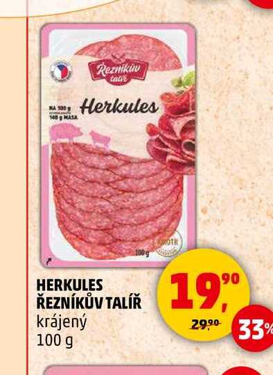 HERKULES ŘEZNÍKŮV TALÍŘ, 100 g