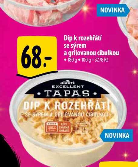   Dip k rozehřátí se sýrem a grilovanou cibulkou • 180 g 