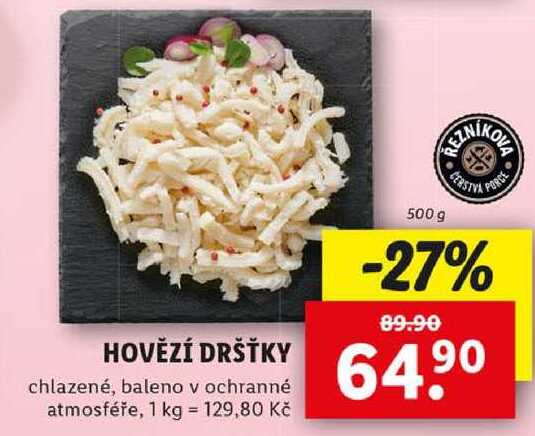 HOVĚZÍ DRŠŤKY, 500 g