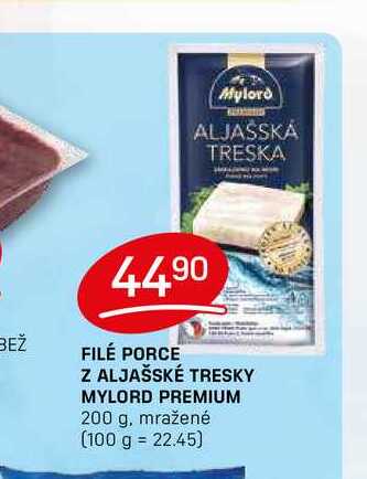 FILÉ PORCE Z ALJAŠSKÉ TRESKY MYLORD PREMIUM 200 g, mražené 