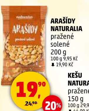 ARAŠÍDY NATURALIA pražené solené, 200 g 