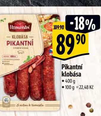   Pikantní klobása • 400 g  