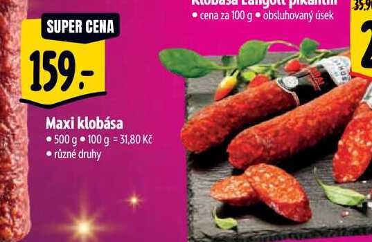   Maxi klobása 500 g 