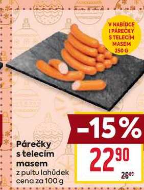 Párečky s telecím masem z pultu lahůdek cena za 100g