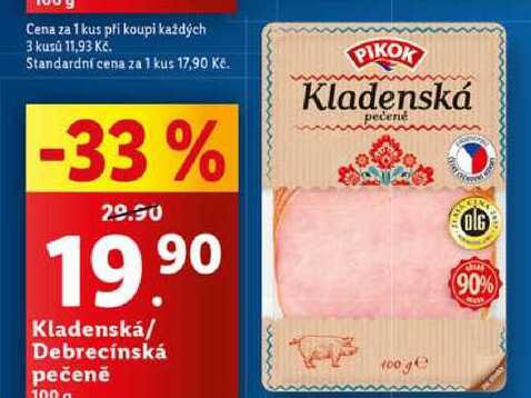 Kladenská/Debrecínská pečeně, 100 g 