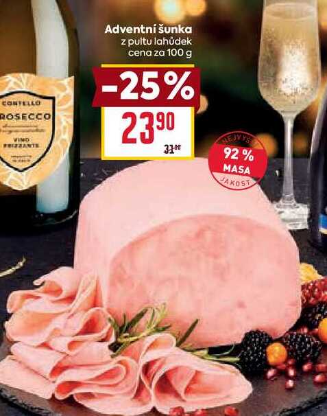 Adventní šunka z pultu lahůdek cena za 100 g