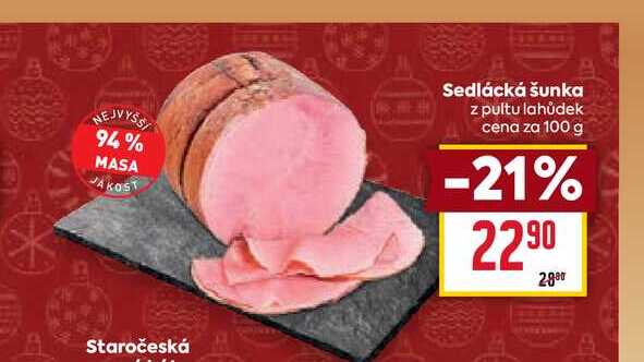 Sedlácká šunka z pultu lahůdek cena za 100 g