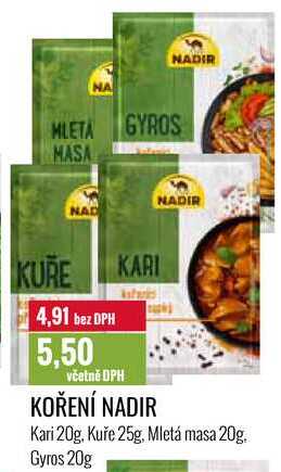 KOŘENÍ NADIR Kari 20g, Kuře 25g, Mletá masa 20g, Gyros 20g 