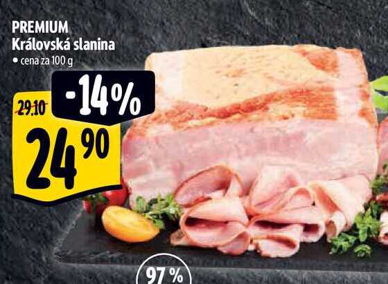 PREMIUM Královská slanina, cena za 100 g