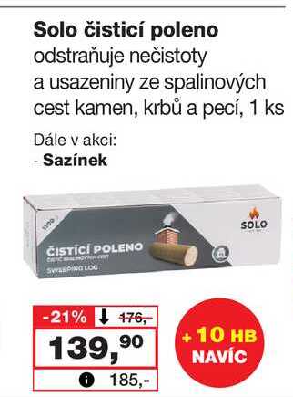 Solo čisticí poleno odstraňuje nečistoty a usazeniny ze spalinových cest kamen, krbů a pecí, 1 ks