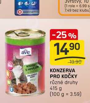 KONZERVA PRO KOČKY různé druhy 415 g 