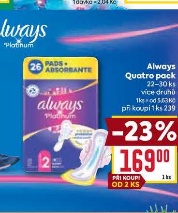 Always Quatro pack 22-30 ks