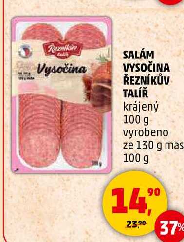 SALÁM VYSOČINA ŘEZNÍKŮV TALÍŘ krájený, 100 g 