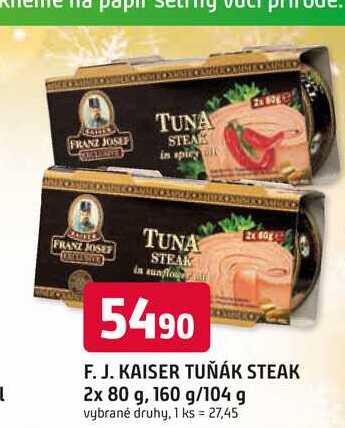 Kaiser Franz Josef tuňák 160g, vybrané druhy