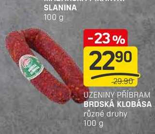 BRDSKÁ KLOBÁSA různé druhy 100 g 