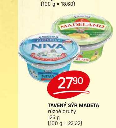 TAVENÝ SÝR MADETA různé druhy 125 g 