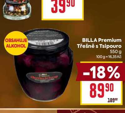 BILLA Premium Třešně s Tsipouro 550 g 