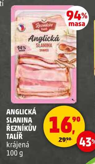 ANGLICKÁ SLANINA ŘEZNÍKŮV TALÍŘ krájená, 100 g