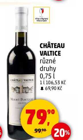 CHÂTEAU VALTICE různé druhy, 0,75 l