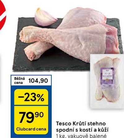 Tesco Krůtí stehno spodní s kostí a kůží, 1 kg