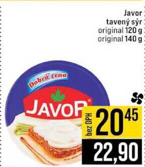 Javor tavený sýr Dobra cena original 120 g original 140 g