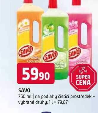 Savo 750 ml na podlahy čisticí prostředek vybrané druhy