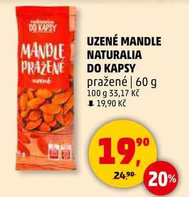 UZENÉ MANDLE NATURALIA DO KAPSY pražené, 60 g 