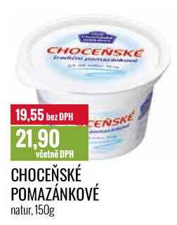 CHOCEŇSKÉ POMAZÁNKOVÉ natur, 150g 