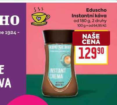 Eduscho Instantní Κάνα od 180 g