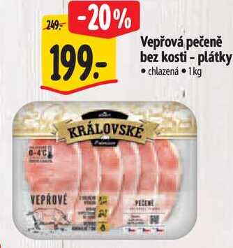 Vepřová pečeně bez kosti - plátky, 1 kg