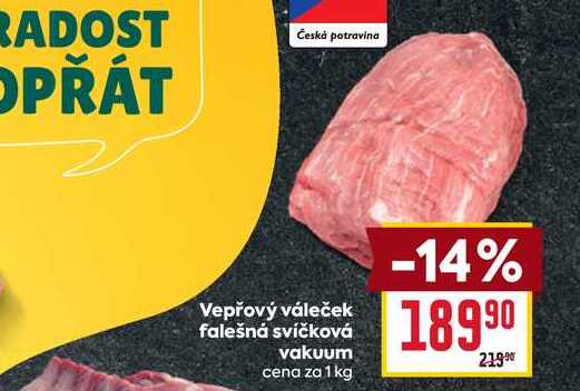 Vepřový váleček falešná svíčková vakuum cena za 1 kg 