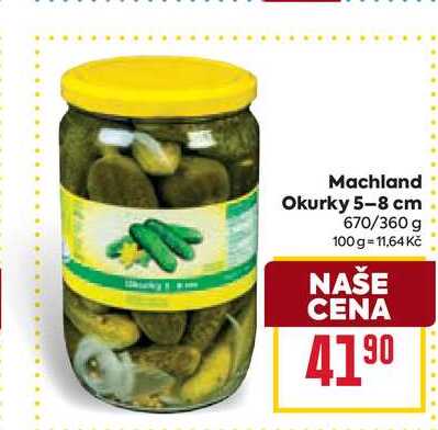 Machland Okurky 5-8 cm 670/360 g