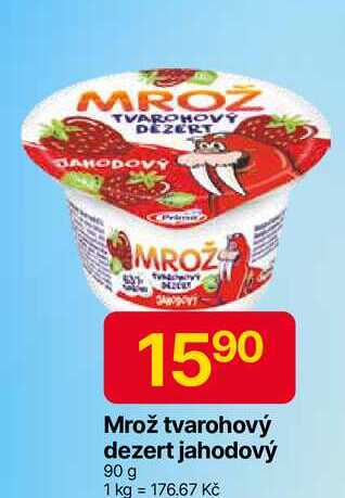 Mrož tvarohový dezert jahodový 90 g