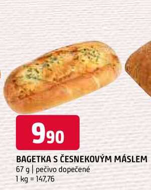 Bagetka s česnekovým máslem 67 g pečivo dopečené  